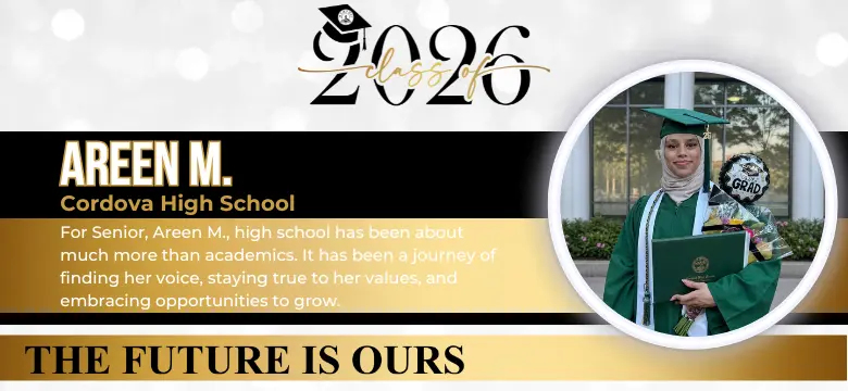 2026 Senior Spotlight: Areen M. - Cordova High School